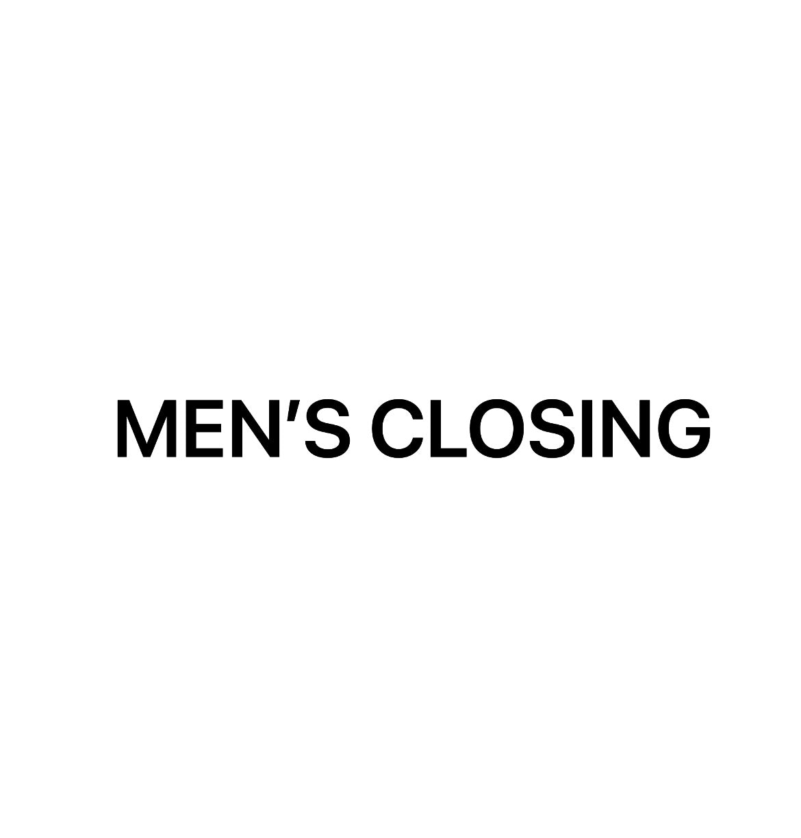 MEN'S CLOSING
